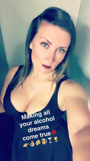amateur pic She can make more than my booze dreams cum true