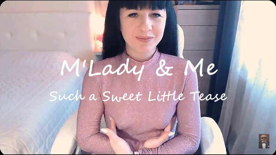 1M'Lady Such a Sweet Little Tease(1)