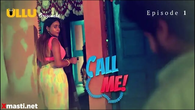 Call Me Episode 1 Web Series 18+