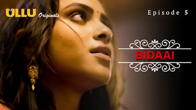 Bidaai Episode 5 Web Series 18+