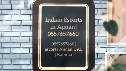 Indian Escorts In Ajman | 0557657660 | Escorts Ajman UAE