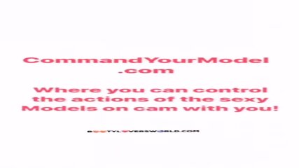 Command The Models At CommandYourModel.com!