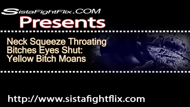 Neck Squeezing Throating Bitches Eyes Shut