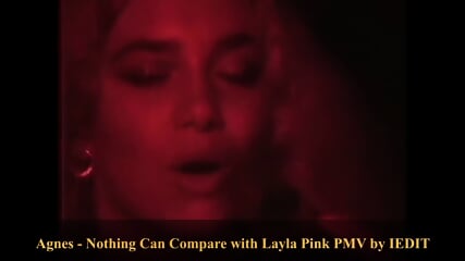 Agnes - Nothing Can Compare With Layla Pink PMV By IEDIT
